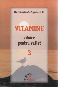 Vitamine zilnice pentru suflet, vol 3